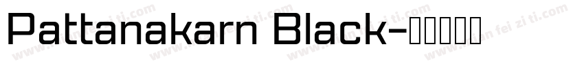 Pattanakarn Black字体转换